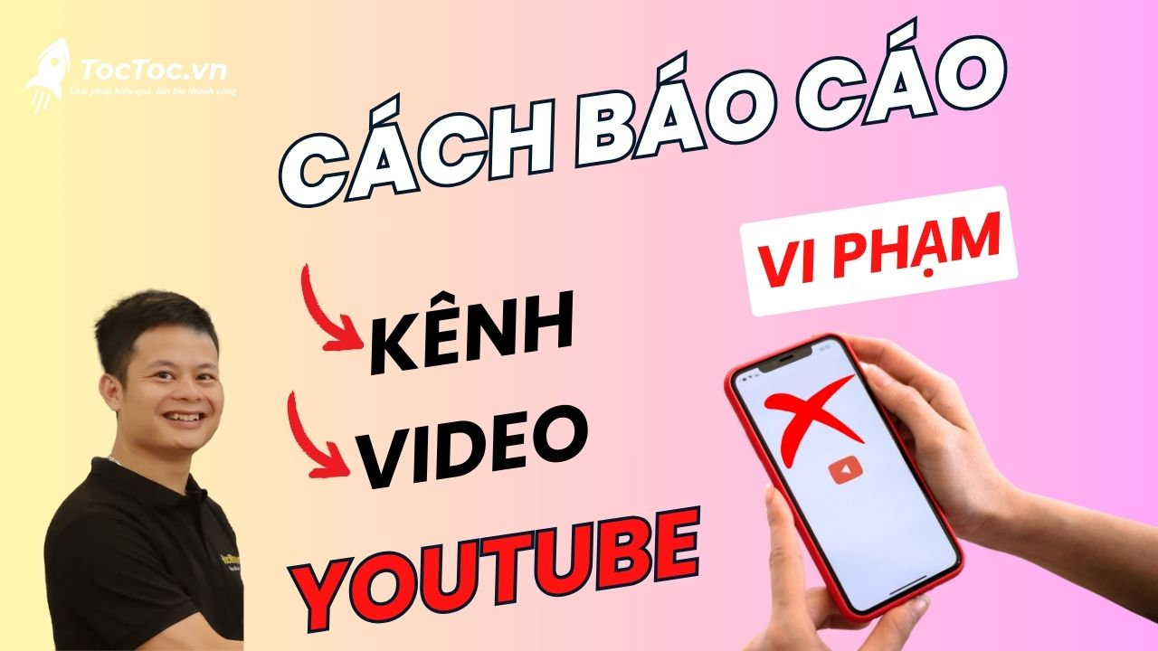 Cách Report Kênh Youtube