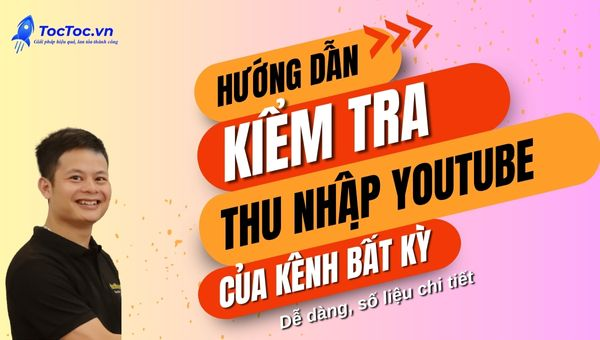 kiểm tra thu nhập kênh Youtube