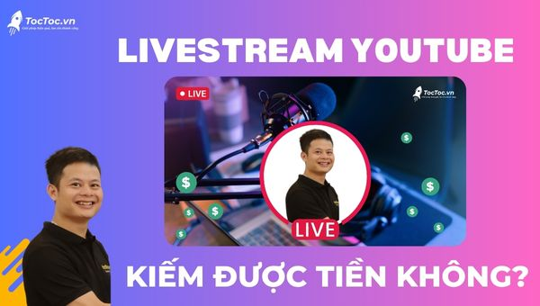 Livestream Youtube có được tiền không