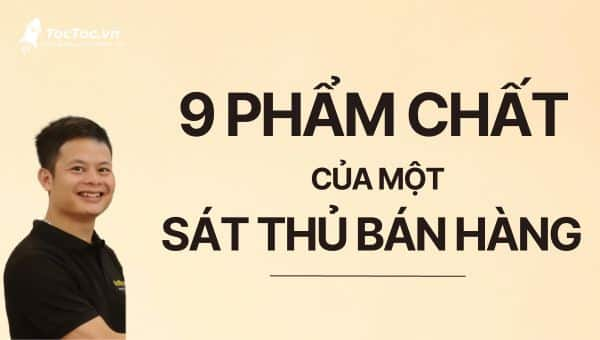 9 kỹ năng cần có để trở thành một sát thủ bán hàng giỏi