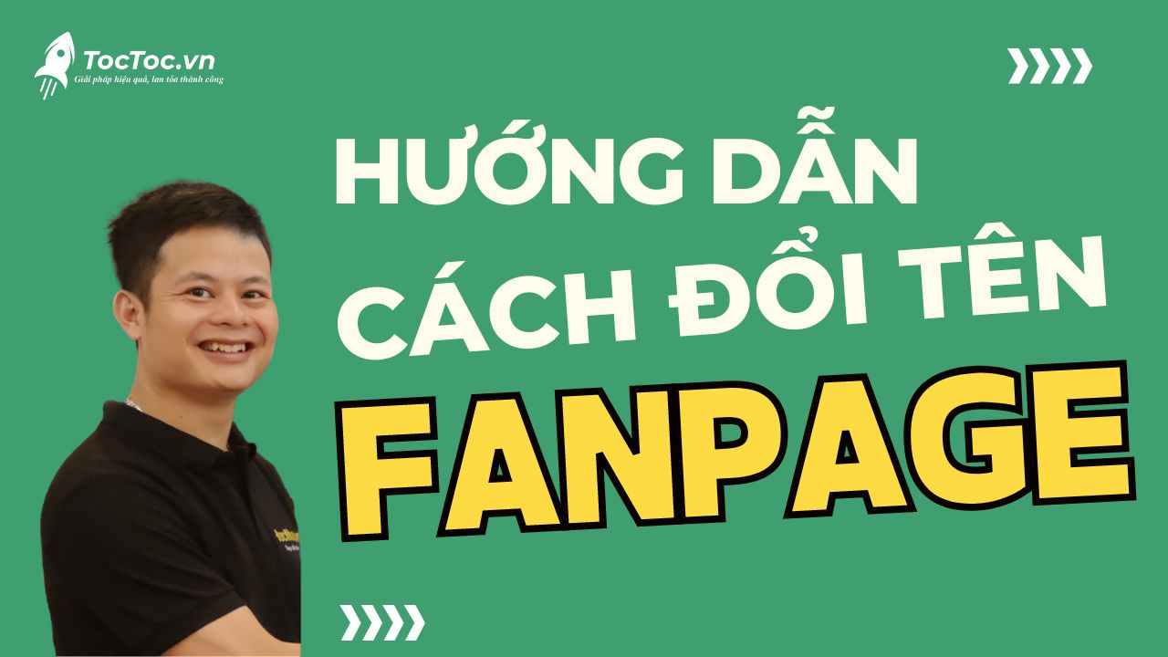 Cách đổi tên fanpage facebook