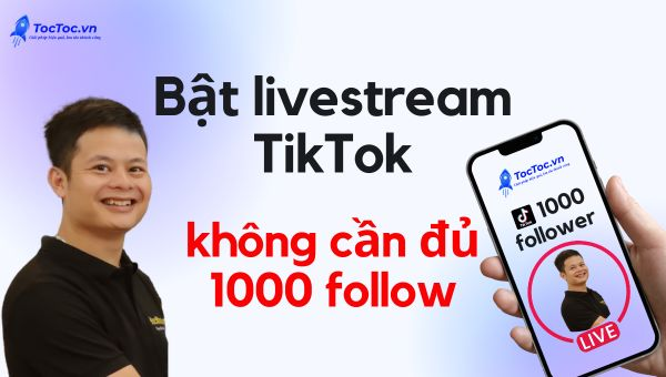 ch mở live tiktok khi chưa đủ follow