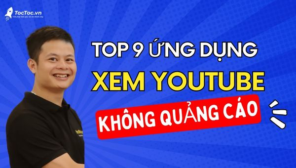 app xem Youtube không quảng cáo