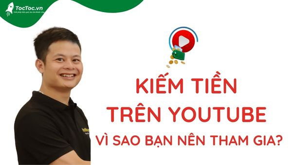 Kiếm tiền Youtube là gì