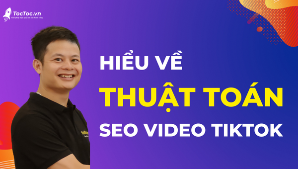 Thuat Toan Seo Video TikTok 