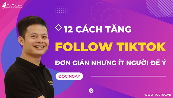 Cách Tăng Follow TikTok