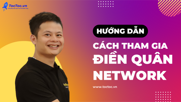 Cách Tham Gia Điền Quân Network