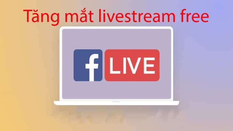 Mách bạn cách tăng mắt live Stream Facebook