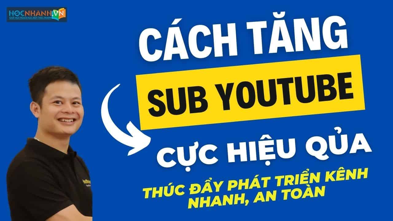 Cách tăng sub youtube vnfame hiệu quả