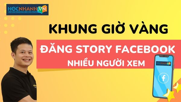 Khung giờ vàng đăng story facebook tiếp cận nhiều người xem!