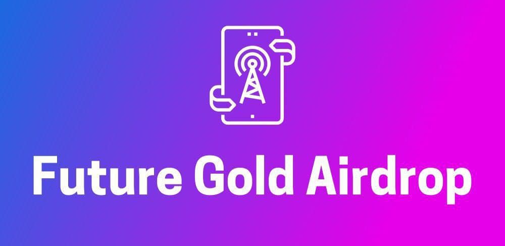 FUTURE GOLD AIRDROP.jpg