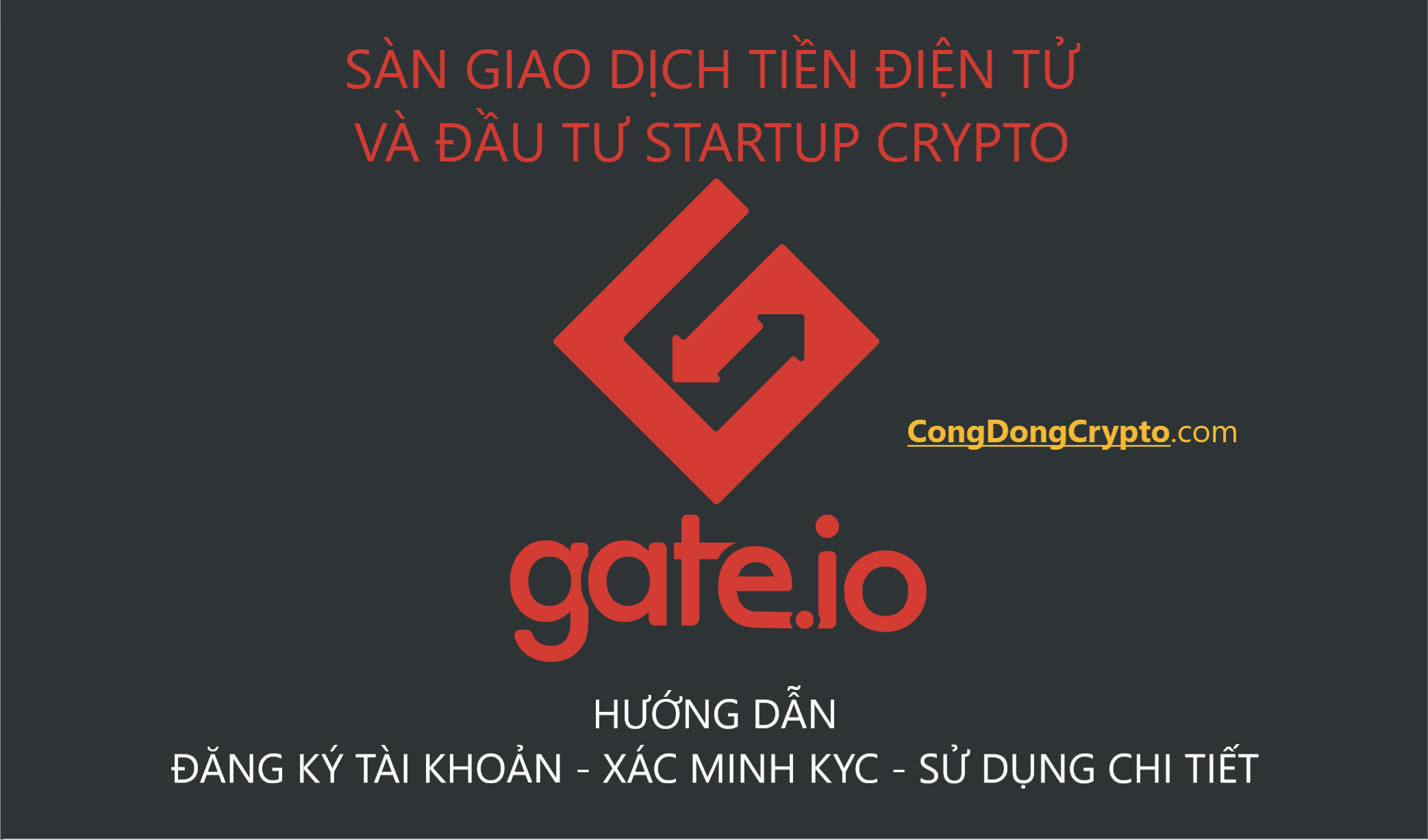 Huong-dan-dang-ky-su-dung-GATE-congdongcrypto.png