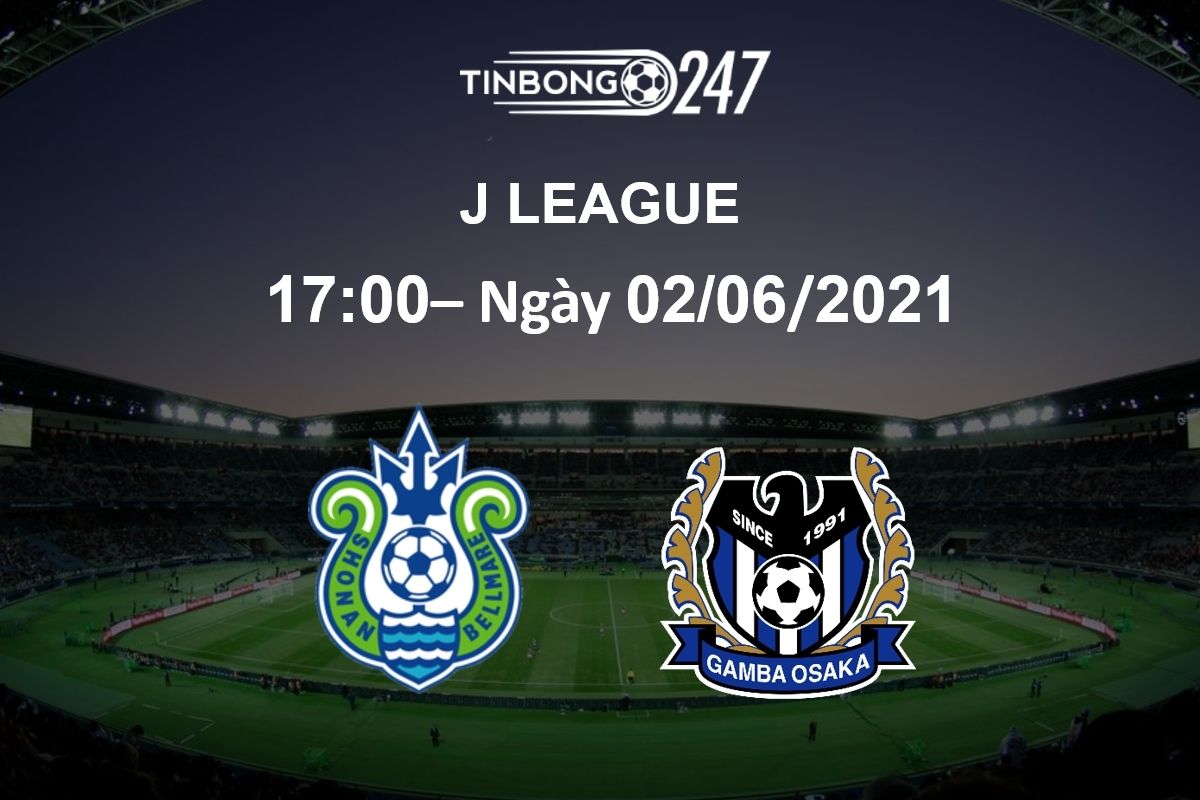 nhan-dinh-Shonan-Bellmare-vs-Gamba-Osaka.jpg