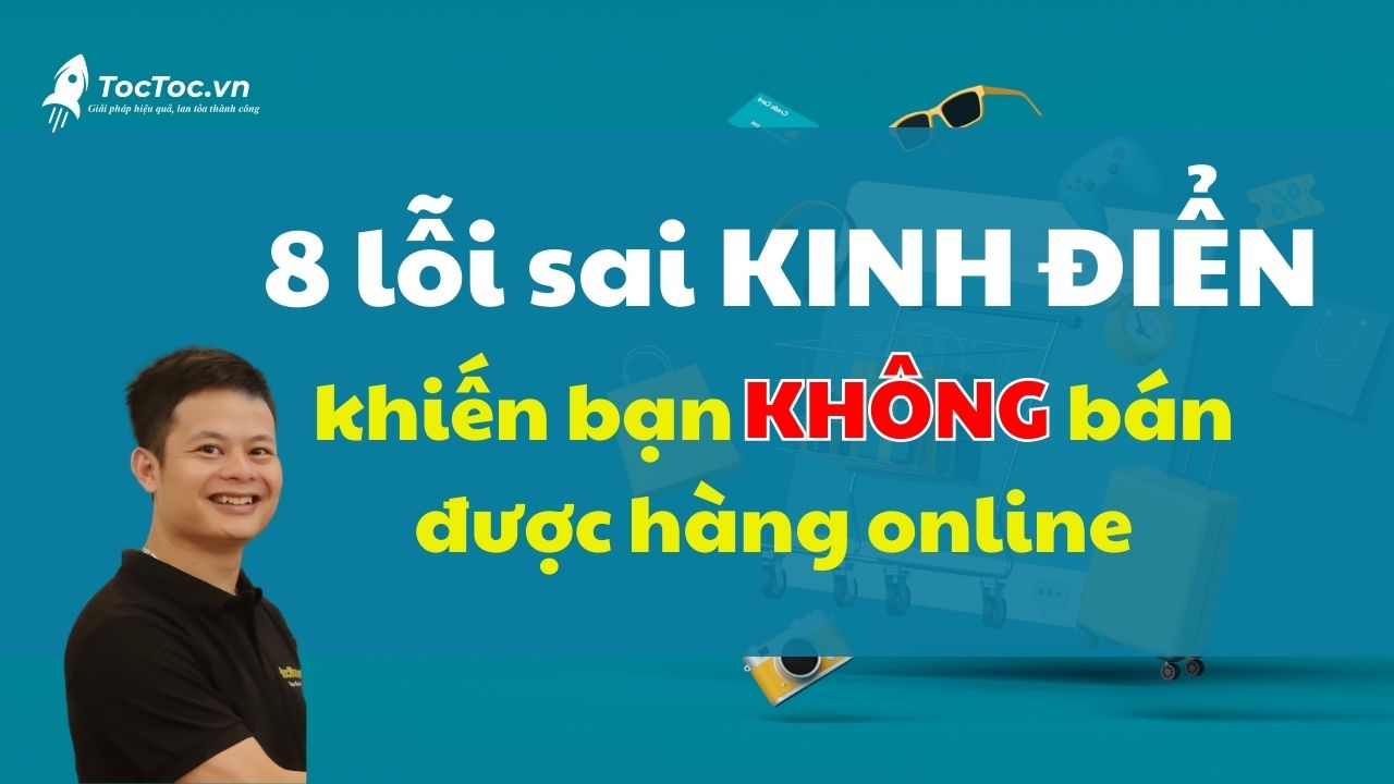 Tại sao bán hàng online không ai mua